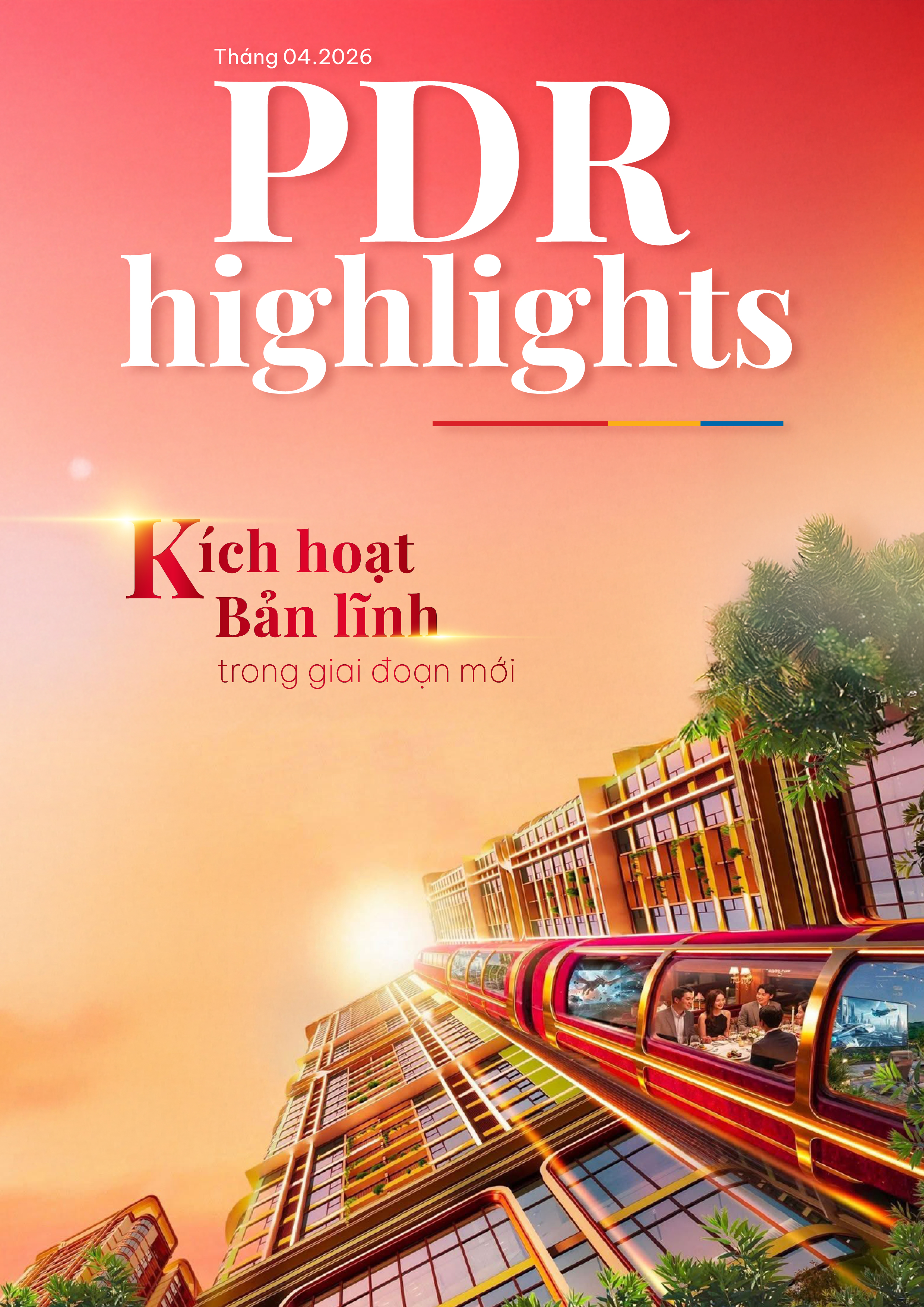 Bản tin nội bộ - PDR Highlights tháng 04/2026