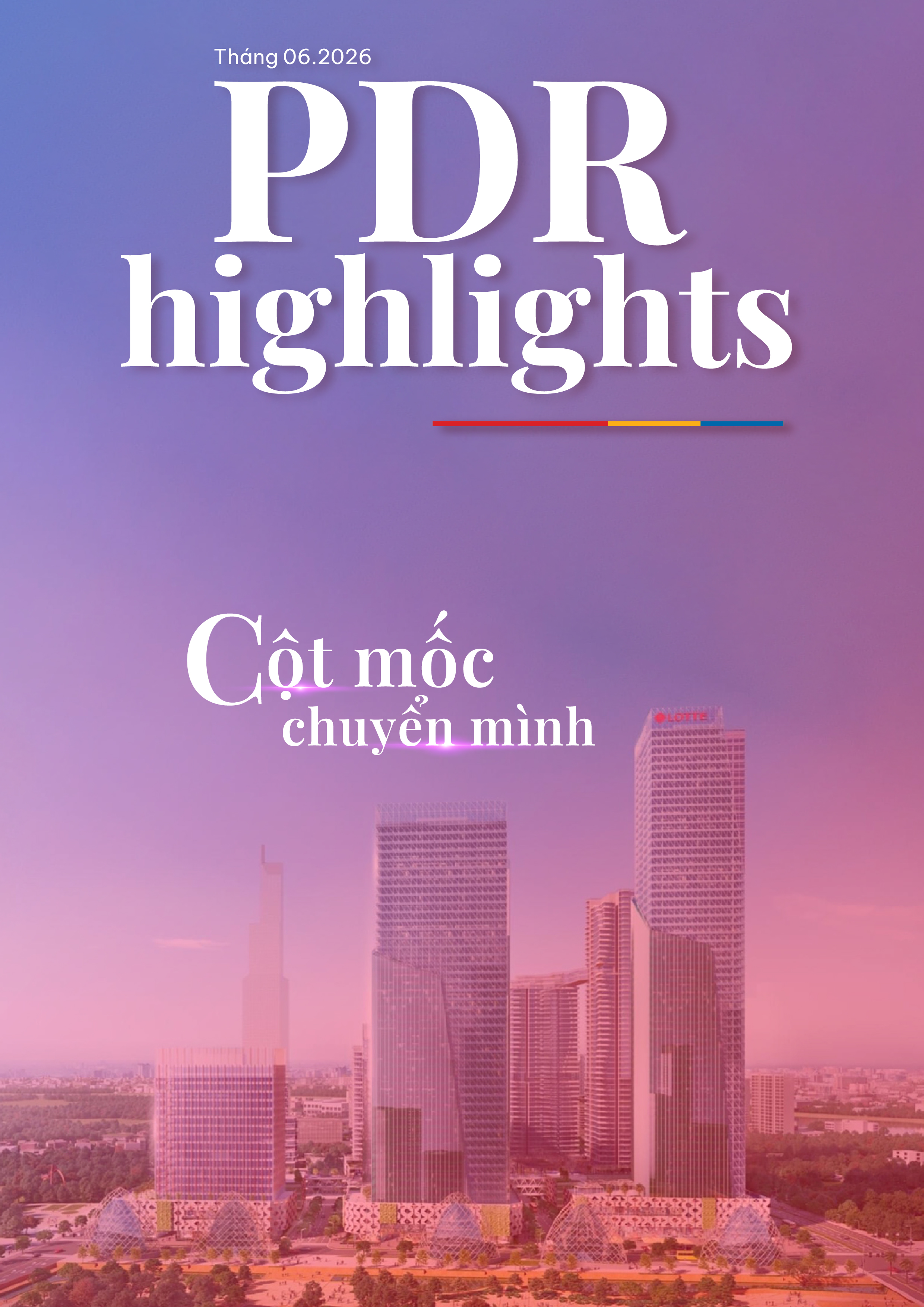 Bản tin nội bộ - PDR Highlights tháng 06/2026