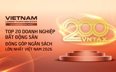 Công Bố Top 20 Công Ty Bất Động Sản Nộp Ngân Sách Lớn Nhất Việt Nam 2026